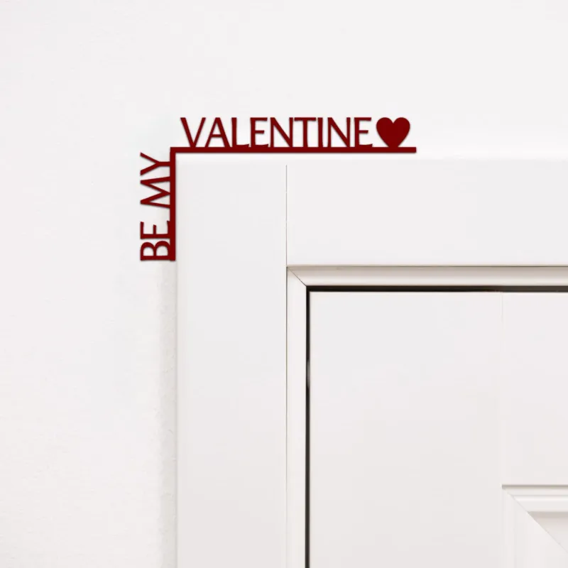 Wooden Corner Quote – Be my Valentine by Enjoy The Wood