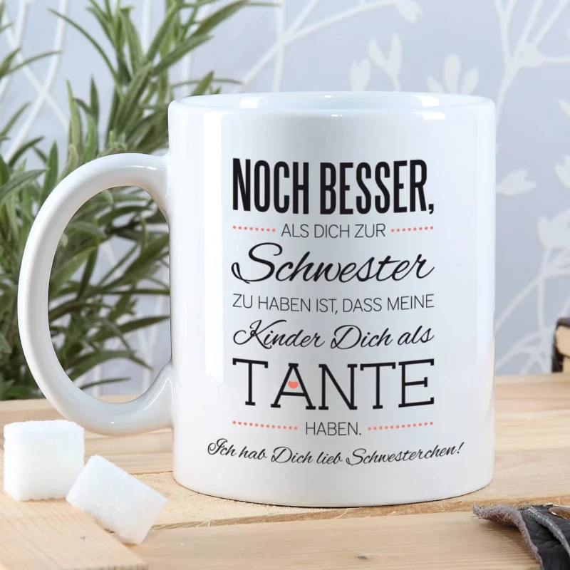 Tasse für die beste Schwester und Tante mit Spruch und Ihrem Wunschtext