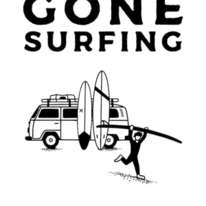 Gone Surfing Fineline Illustration Poster