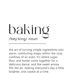 Baking Definition Poster - Dictionary