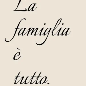 Family Print Italian Print La Famiglia E Tutto Print Family Is Everything Poster Family Wall Art Housewarming Gift Italian Gift
