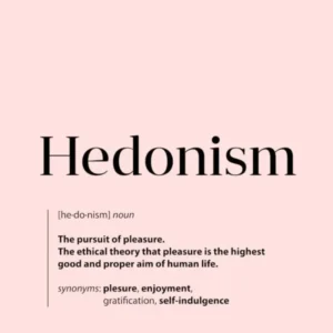 Hedonism. Dictionary Definition of Word Pink