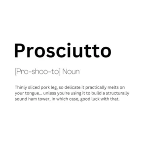 Prosciutto Definition Meaning 1