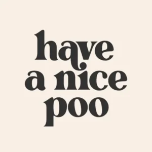 Have A Nice Poo - Black & Beige - Bathroom