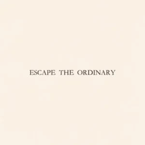 Escape The Ordinary Poster Neutral Wall Art Minimalist Print Housewarming Gift Instant Download DIGITAL DOWNLOAD