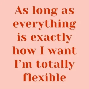 Totally Flexible Gilmore Girls Quote Pink