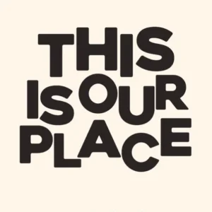 This Is Our Place We Make The Rules 4
