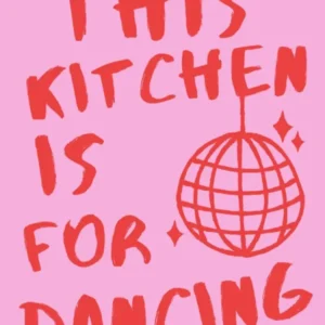 This Kitchen Is For Dancing Disco Ball Print In Pink