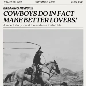 Cowboys Make Better Lovers | Trendy Retro Vintage Western Newspaper 1